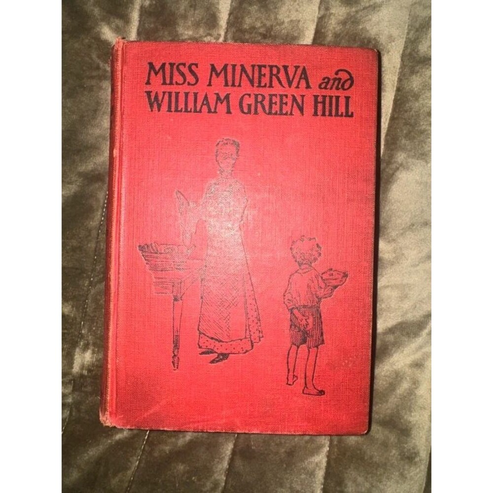 Vintage Hardcover Classic Children’s Novel Miss Minerva and William Green Hill